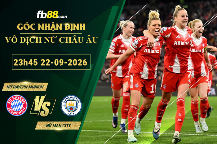 fb88-soi-keo-tran-dau-Nu-Bayern-Munich-vs-Nu-Man-City-22-09-2026
