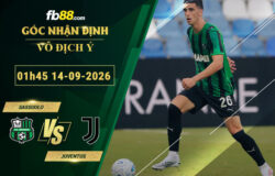 fb88-soi-keo-tran-dau-Sassuolo-vs-Juventus-14-09-2026