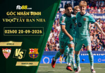 fb88-soi-keo-tran-dau-Sevilla-vs-Barcelona-20-09-2026