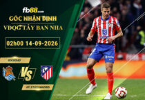 fb88-soi-keo-tran-dau-Sociedad-vs-Atletico-Madrid-14-09-2026