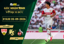 fb88-soi-keo-tran-dau-Stuttgart-vs-Koln-05-09-2026