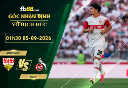fb88-soi-keo-tran-dau-Stuttgart-vs-Koln-05-09-2026