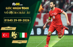fb88-soi-keo-tran-dau-Tho-Nhi-Ky-vs-Italia-29-09-2026
