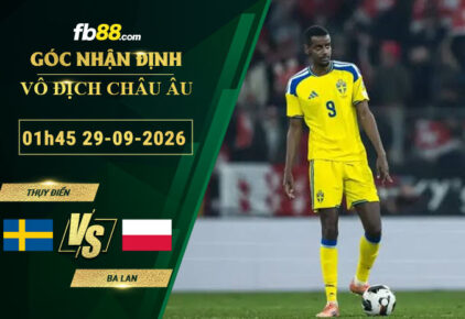 fb88-soi-keo-tran-dau-Thuy-Dien-vs-Ba-Lan-29-09-2026