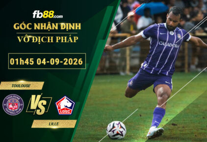 fb88-soi-keo-tran-dau-Toulouse-vs-Lille-04-09-2026
