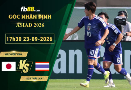 fb88-soi-keo-tran-dau-U23-Nhat-Ban-vs-U23-Thai-Lan-23-09-2026