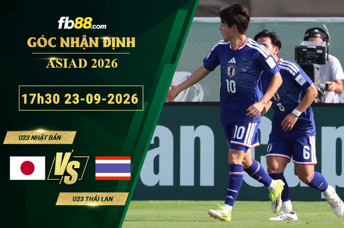 fb88-soi-keo-tran-dau-U23-Nhat-Ban-vs-U23-Thai-Lan-23-09-2026