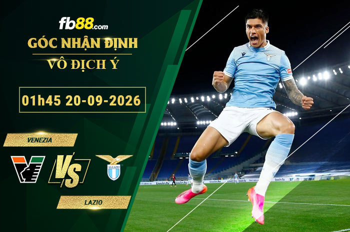 fb88-soi-keo-tran-dau-Venezia-vs-Lazio-20-09-2026