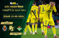 fb88-soi-keo-tran-dau-Villarreal-vs-Real-Betis-15-09-2026