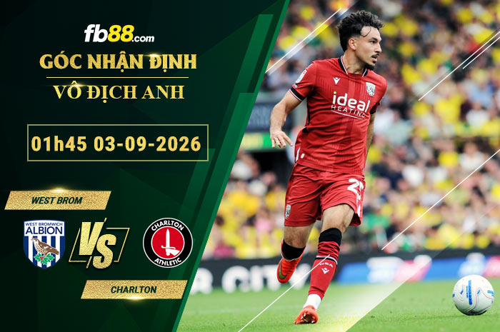 fb88-soi-keo-tran-dau-West-Brom-vs-Charlton-03-09-2026