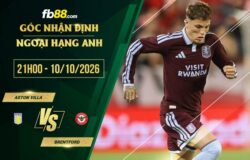 fb88-soi kèo Aston Villa vs Brentford