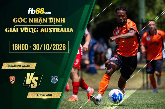 fb88-soi kèo Brisbane Roar vs Auckland