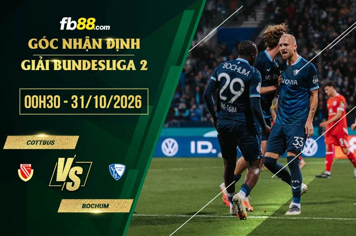fb88-soi kèo Cottbus vs Bochum
