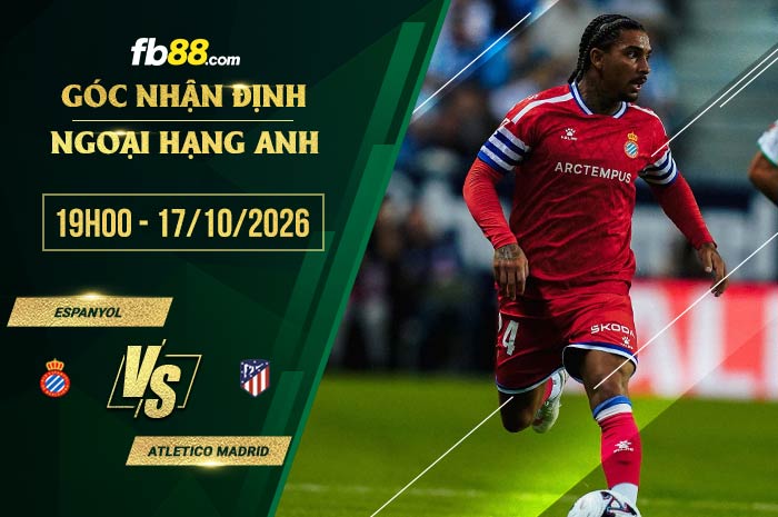 fb88-soi kèo Espanyol vs Atletico Madrid
