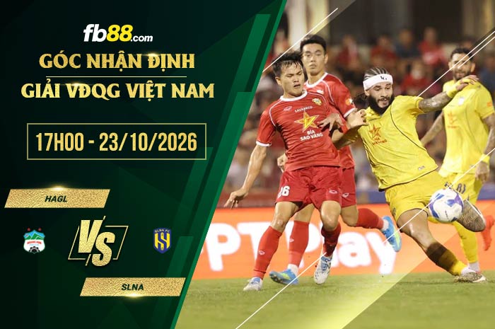 fb88-soi kèo HAGL vs SLNA