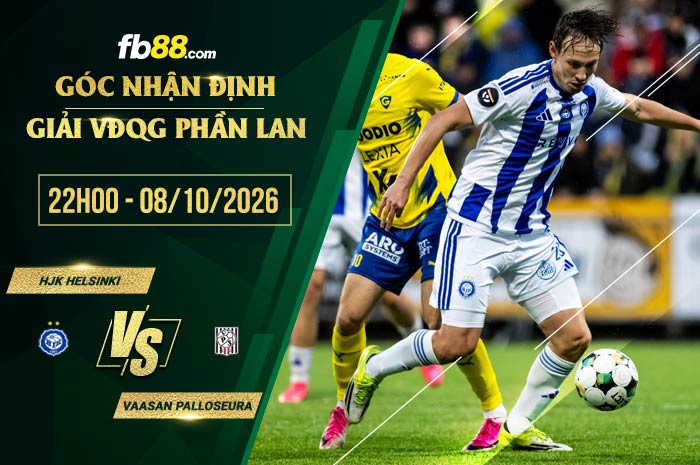 fb88-soi kèo HJK Helsinki vs Vaasan Palloseura