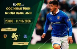 fb88-soi kèo Hull City vs Everton