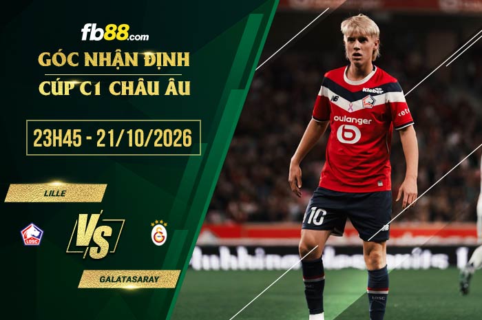 fb88-soi kèo Lille vs Galatasaray