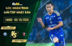 fb88-soi kèo Machida Zelvia vs Kyoto Sanga