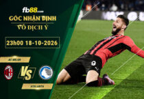 fb88-soi-keo-tran-dau-AC-Milan-vs-Atalanta-18-10-2026