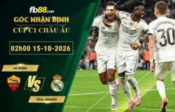 fb88-soi-keo-tran-dau-AS-Roma-vs-Real-Madrid-15-10-2026