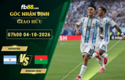 fb88-bang-keo-tran-dau-Argentina-vs-Burkina-Faso-04-10-2026