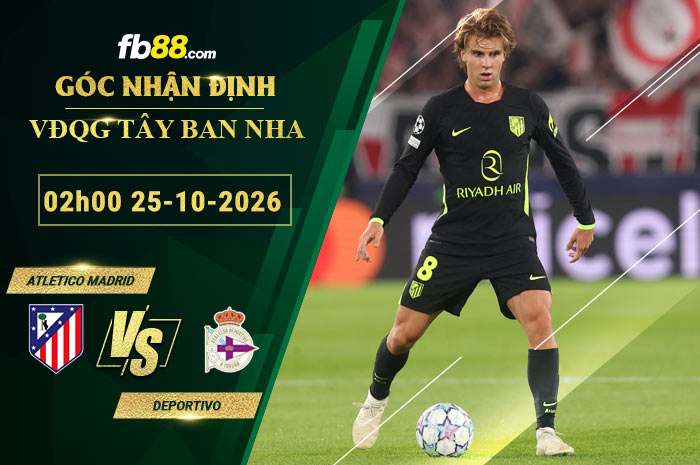 fb88-soi-keo-tran-dau-Atletico-Madrid-vs-Deportivo-25-10-2026