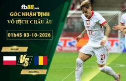 fb88-soi-keo-tran-dau-Ba-Lan-vs-Romania-03-10-2026