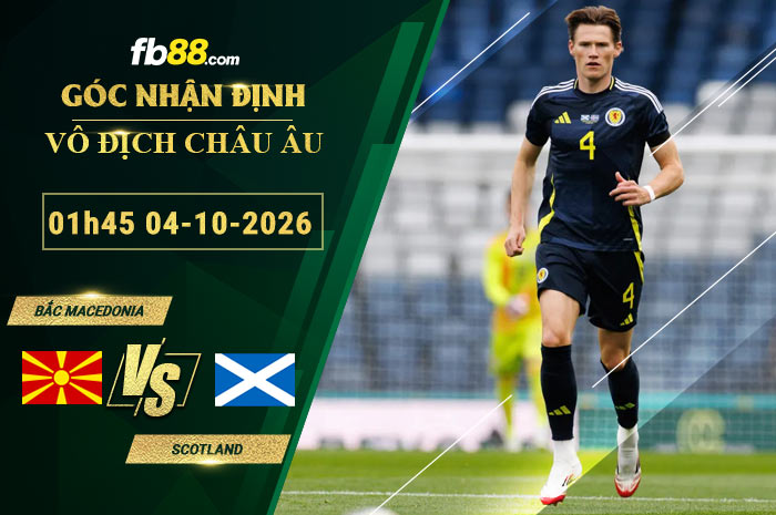 fb88-soi-keo-tran-dau-Bac-Macedonia-vs-Scotland-04-10-2026