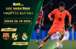 fb88-soi-keo-tran-dau-Barcelona-vs-Real-Madrid-26-10-2026
