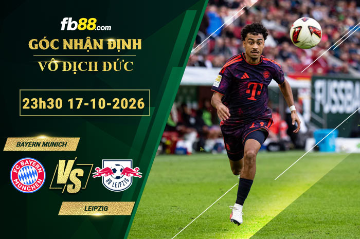 fb88-soi-keo-tran-dau-Bayern-Munich-vs-Leipzig-17-10-2026