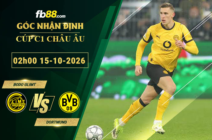 fb88-soi-keo-tran-dau-Bodo-Glimt-vs-Dortmund-15-10-2026