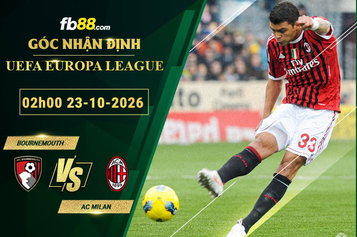 fb88-soi-keo-tran-dau-Bournemouth-vs-AC-Milan-23-10-2026