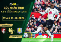 fb88-bang-keo-tran-dau-Bournemouth-vs-Aston-Villa-29-10-2026