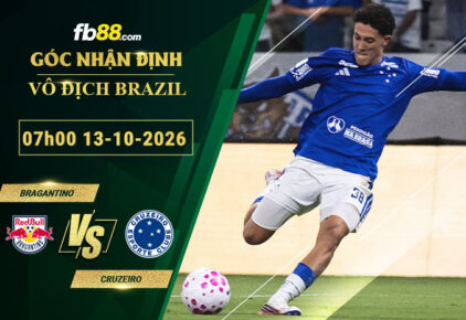 fb88-soi-keo-tran-dau-Bragantino-vs-Cruzeiro-13-10-2026