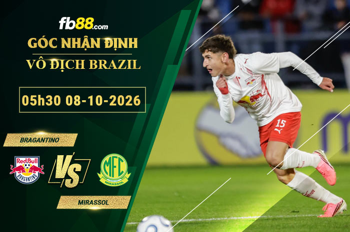 fb88-soi-keo-tran-dau-Bragantino-vs-Mirassol-08-10-2026