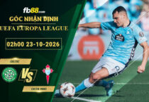 fb88-soi-keo-tran-dau-Celtic-vs-Celta-Vigo-23-10-2026