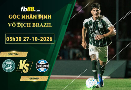 fb88-soi-keo-tran-dau-Coritiba-vs-Gremio-27-10-2026
