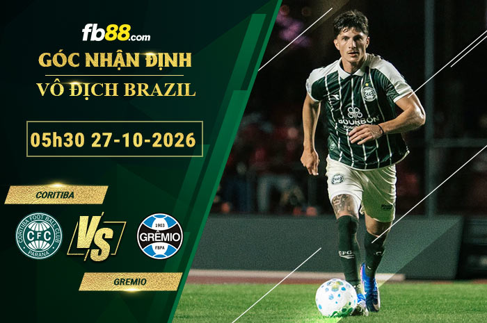 fb88-soi-keo-tran-dau-Coritiba-vs-Gremio-27-10-2026