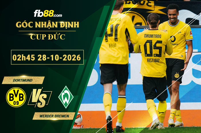 fb88-soi-keo-tran-dau-Dortmund-vs-Werder-Bremen-28-10-2026
