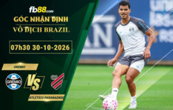 fb88-soi-keo-tran-dau-Gremio-vs-Atletico-Paranaense-30-10-2026