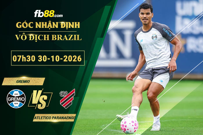 fb88-soi-keo-tran-dau-Gremio-vs-Atletico-Paranaense-30-10-2026