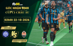 fb88-bang-keo-tran-dau-Inter-Milan-vs-Shakhtar-Donetsk-22-10-2026