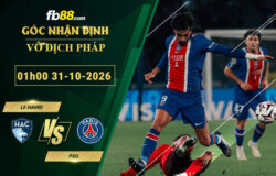 fb88-soi-keo-tran-dau-Le-Havre-vs-PSG-31-10-2026