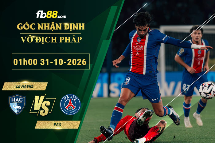 fb88-soi-keo-tran-dau-Le-Havre-vs-PSG-31-10-2026
