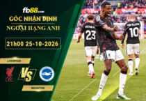 fb88-soi-keo-tran-dau-Liverpool-vs-Brighton-25-10-2026