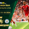 fb88-soi-keo-tran-dau-Liverpool-vs-Man-City-11-10-2026