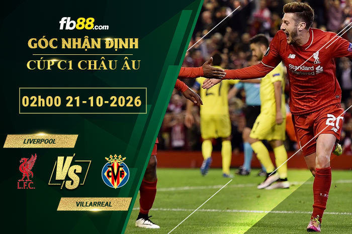 fb88-soi-keo-tran-dau-Liverpool-vs-Villarreal-21-10-2026