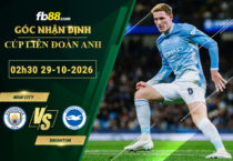 fb88-soi-keo-tran-dau-Man-City-vs-Brighton-29-10-2026