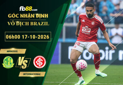 fb88-bang-keo-tran-dau-Mirassol-vs-Internacional-17-10-2026